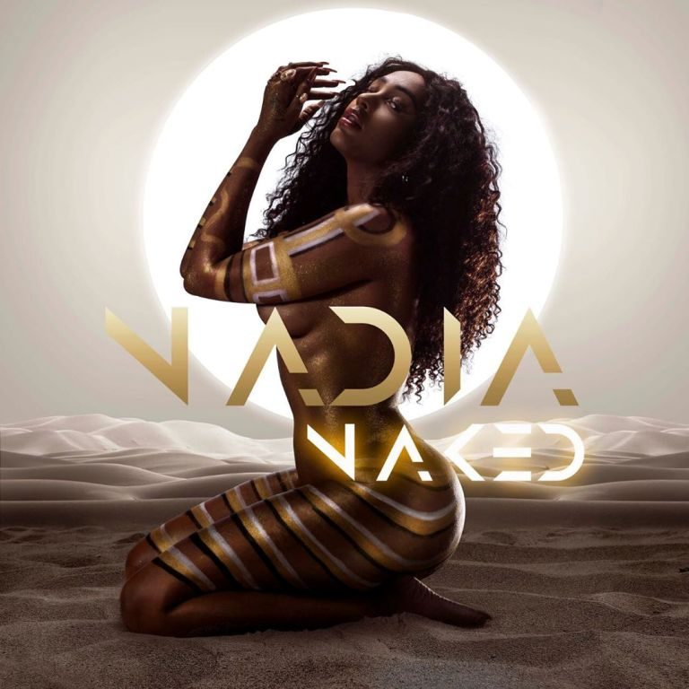 Nadia Nakai Serves Us With The First Installment Of Her Album- Nadia Naked