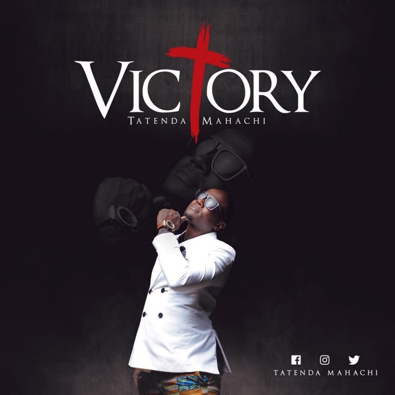 Mahachi releases ‘Victory’ a Song that  will Keep You Motivated for Life
